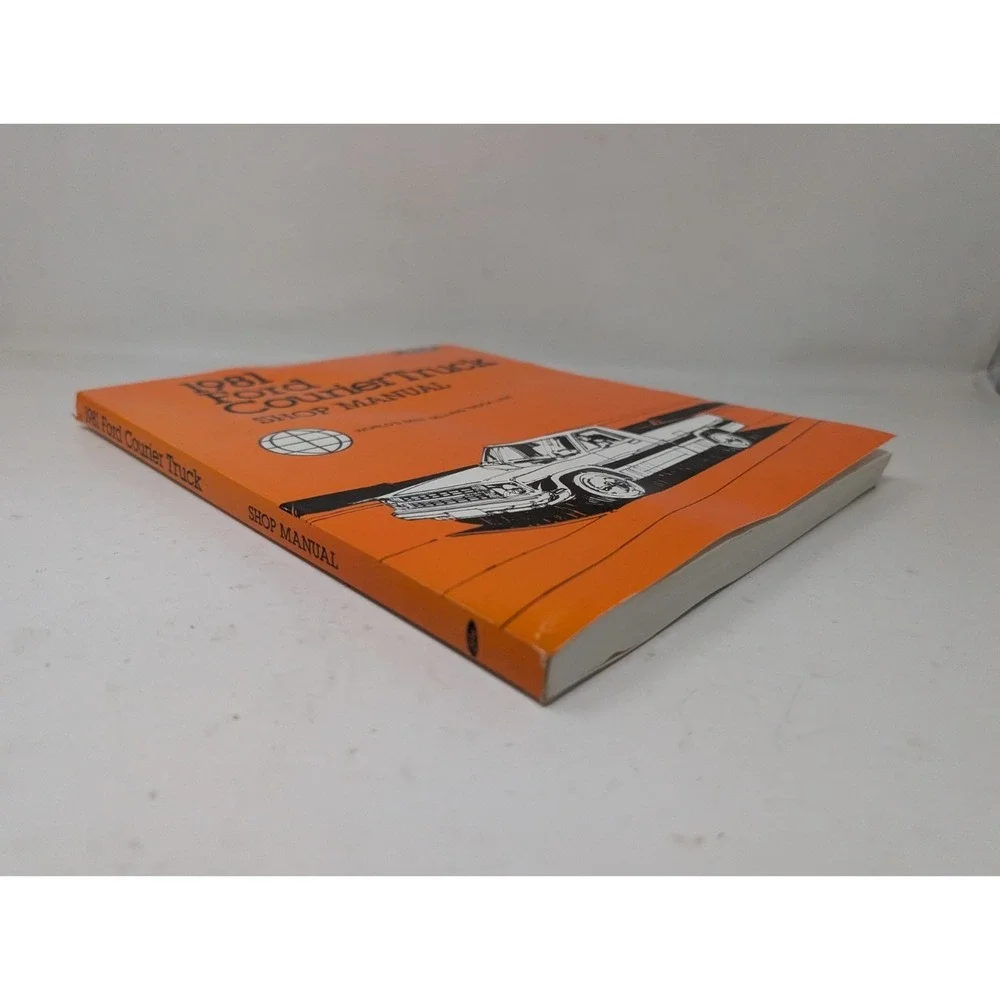 1981 Ford‎ Courier Truck Shop Service Repair Manual OEM